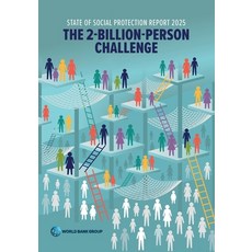 (영문도서)State of Social Protection Report 2025: The 2-Billion-Person Challenge Paperback, World Bank Publications, English, 9781464821561