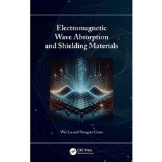 (영문도서) Electromagnetic Wave Absorption and Shielding Materials Hardcover, CRC Press, English, 9781032789804