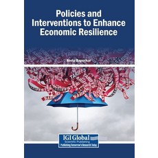 (영문도서)Policies and Interventions to Enhance Economic Resilience Paperback, Igi Global Scientific Publi..., English, 9798337352190