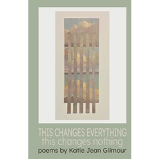 (英文圖書)THIS CHANGES EVERYTHING this changes nothing 平裝版, Gilmour, 英文