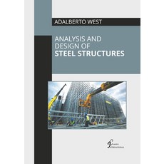(영문도서) Analysis and Design of Steel Structures Hardcover, Clanrye International, English, 9781647266431