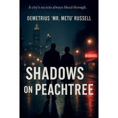 (영문도서)Shadows on Peachtree Paperback, Leadurship, English, 9798230066934