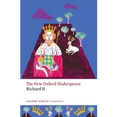 (영문도서) Richard II: The New Oxford Shakespeare Paperback, Oxford University Press, USA, English, 9780198881964