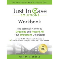 (영문도서) Just In Case Solutions: The Essential Planner to Organize and Record All Your Important Life ... Paperback, Best Selle Publishing, LLC, English, 9781959840978