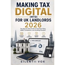 (英文圖書)Making Tax Digital (MTD) for UK Landlords 2026: The Step-by-Step Guide to Quarte... 平裝版, Independently Published, English, Paperback