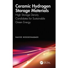 (영문도서) Ceramic Hydrogen Storage Materials: High Storage Density Candidates for Sustain... Hardcover, CRC Press, English, 9781032786445