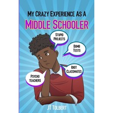 (영문도서)My Crazy Experience As A Middle Schooler Paperback, English, 9798995058526