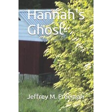 (영문도서) Hannah's Ghost Paperback, Independently Published, English, 9781520507873