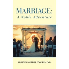(英文圖書)Marriage: A Noble Adventure 精裝版, Authorhouse, 英文