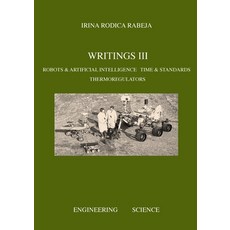 (英文圖書)Writings III: Robots & Artificial Intelligence / Time & Standards / Thermoregula... 平裝版, Irina Rabeja, 英文