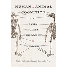 (영문도서) Human and Animal Cognition in Early Modern Philosophy and Medicine Hardcover, University of Pittsburgh Press, English, 9780822944720