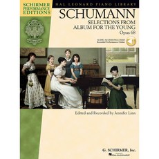 Schumann - Selections from Album for the Young Opus 68 슈만 - 어린이를 위한 앨범 피아노 악보집 (음원 포함) Schirmer 셔머