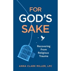 (영문도서)For God's Sake: Recovering from Religious Trauma Paperback, Sheldon Press, English, 9781399828413