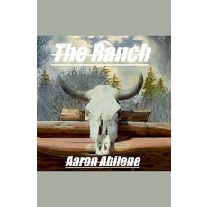 (영문도서)The Ranch Paperback, Syphon Creative, English, 9798232353124