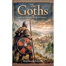 (영문도서)The Goths Paperback, Matthew Taylor, English, 9798233620508