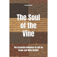 (英文圖書)The Soul of the Vine: The Essential Influence of on Grape and Wine Quality 平裝版, Independently Published, English