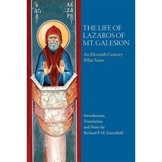 (英文圖書)The Life of Lazaros of Mt. Galesion: An Eleventh-Century Pillar Saint 平裝版, Dumbarton Oaks Research Lib..., 英文