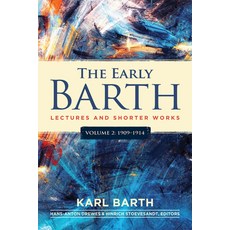 (外文書)The Early Barth - Lectures and Shorter Works: Volume 2 1909-1914 Paperback, Westminster John Knox Press, English