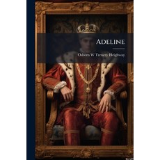 (英文圖書)Adeline 平裝版, Nabu Press, 英文