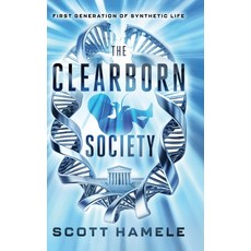 (英文圖書)The Clearborn Society: First Generation of Synthetic Life 精裝版, Scott Hamele, 英文