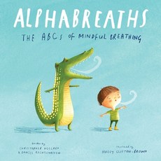 (영문도서) Alphabreaths: The ABCs of Mindful Breathing Board Books, Sounds True, English, 9781683648529
