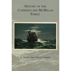 (영문도서) History of the Cummings and McMillan Family (premium) Paperback, Lulu.com, English, 9781304402929