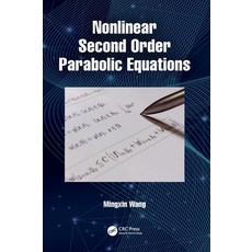 (영문도서) Nonlinear Second Order Parabolic Equations Hardcover, CRC Press, English, 9780367711986
