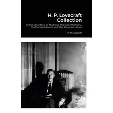 (영문도서) H. P. Lovecraft Collection: At the Mountains of Madness The Call of Cthulhu The Dunwich Hor... Hardcover, Lulu.com, English, 9781008925144