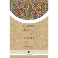 (영문도서) Sebeos' History: Volume 1 Paperback, Sophene Pty Ltd, English, 9781925937763