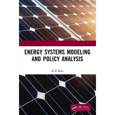(영문도서) Energy Systems Modeling and Policy Analysis Paperback, CRC Press, English, 9781032111018