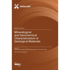 (영문도서)Mineralogical and Geochemical Characterization of Geological Materials Hardcover, Mdpi AG, English, 9783725841554