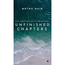 (英文圖書)Unfinished Chapters: The Chapters we leave behind 精裝版, Notion Press, 英文