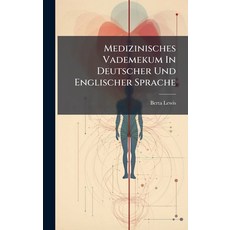 (영문도서)Medizinisches Vademekum In Deutscher Und Englischer Sprache Hardcover, Hutson Street Press, English, 9781024547580