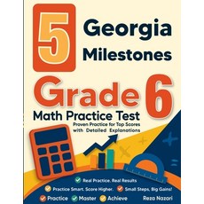 (영문도서)5 Georgia Milestones Grade 6 Math Practice Tests: Proven Practice for Top Scores... Paperback, Effortless Math Education, English, 9798896478423