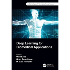(영문도서) Deep Learning for Biomedical Applications Paperback, CRC Press, English, 9781032033235