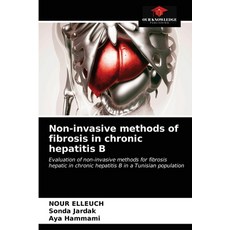 (영문도서) Non-invasive methods of fibrosis in chronic hepatitis B Paperback, Our Knowledge Publishing, English, 9786200871176