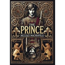 (영문도서) The Prince (Collector's Edition) (Laminated Hardback with Jacket) Hardcover, Revive Classics, English, 9781998621439