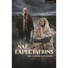 (영문도서) Nae Expectations Paperback, Methuen Drama, English, 9781350456921
