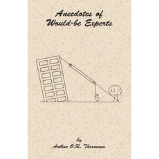 (영문도서) Anecdotes of Would-be Experts Paperback, Pagemaster Publication Serv..., English, 9780968519837
