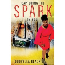 Capturing the Spark in You Paperback, Jesus, Coffee, and Prayer