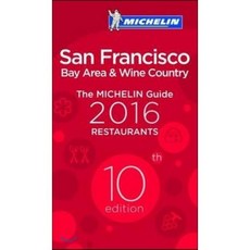 The Michelin Guide San Francisco Bay Area & Wine Country Resturants 2016, Michelin Travel Publications