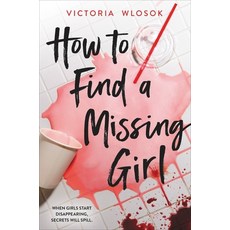 (영문도서) How to Find a Missing Girl Hardcover, Little, Brown Books for You..., English, 9780316511506