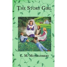 The Story Girl Paperback, Independently Published, English, 9798578784712
