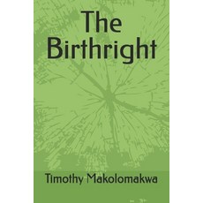 (영문도서)The Birthright Paperback, Independently Published, English, 9798323227914