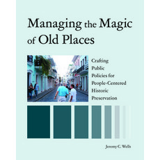 (英文圖書)Managing the Magic of Old Places: Crafting Public Policies for People-Centered H... 平裝版, University of Tennessee Press, 英文