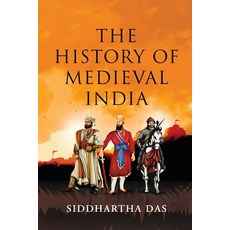 (영문도서) The History of Medieval India Paperback, Notion Press, English, 9798893639865