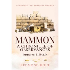 (영문도서) Mammon: A Chronicle of Observances Paperback, Maurice Wylie Media, English, 9781915223357