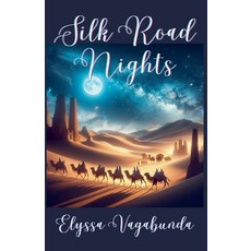 (英文圖書)Silk Road Nights 平裝版, Roma Aquila Elizabeth Legge, 英文