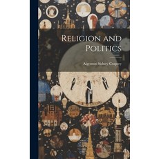 (영문도서) Religion and Politics Hardcover, Legare Street Press, English, 9781019452233