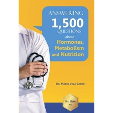I answer 1 500 questions about Hormones Metabolism and Nutrition Paperback, Independently Published, English, 9781671626560